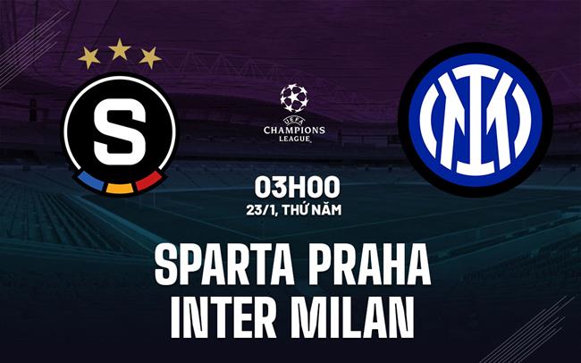 nhan dinh bong da du doan Sparta Praha vs Inter Milan cup c1 chau au champions league hom nay nhan dinh bong da du doan Sparta Praha vs Inter Milan cup c1 chau au champions league hom nay